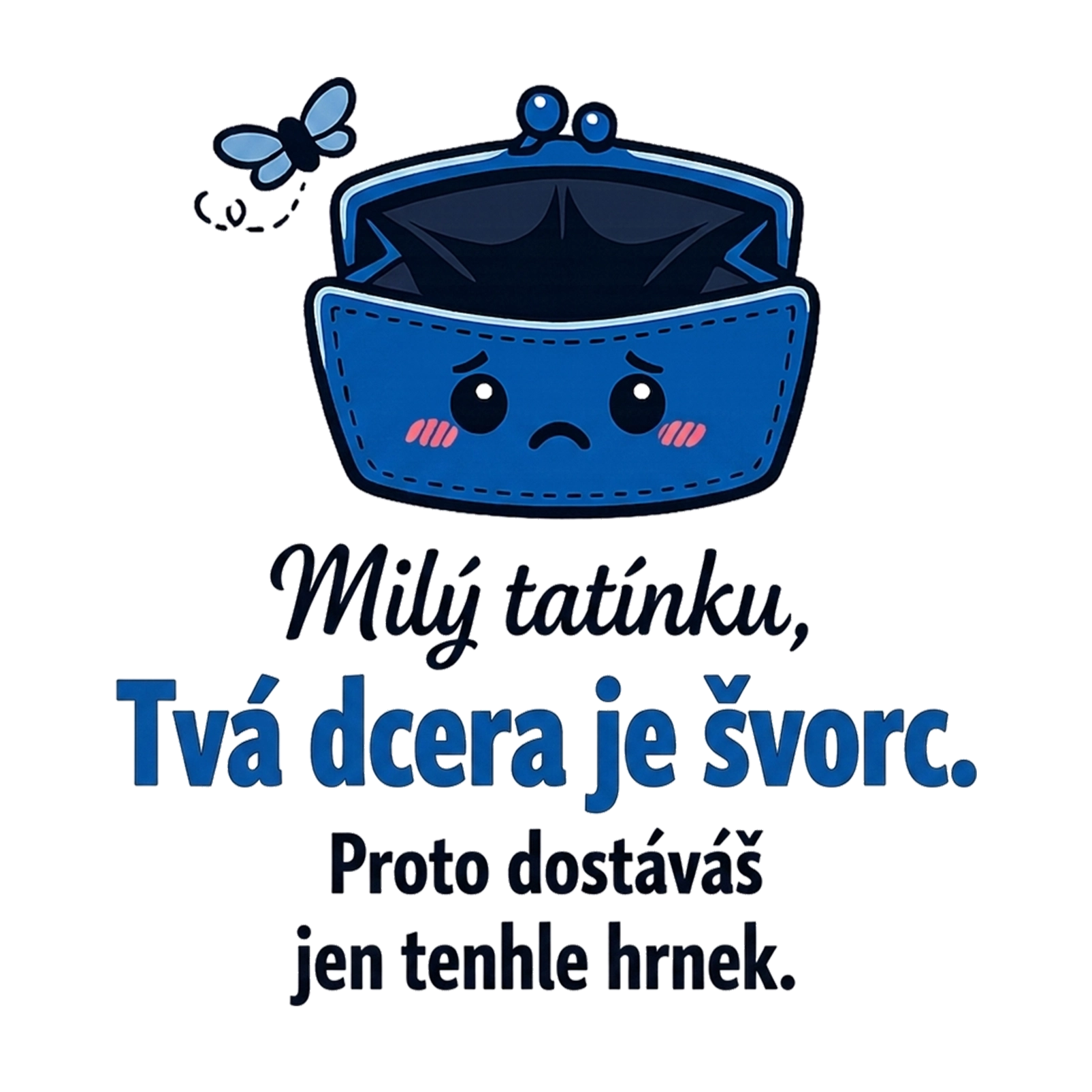 Milý tatínku Tvá dcera je - CSEH.webp